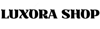 LUXORA SHOP